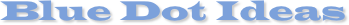 Blue Dot Ideas